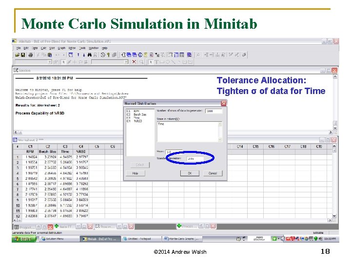 Monte Carlo Simulation in Minitab Tolerance Allocation: Tighten σ of data for Time ©