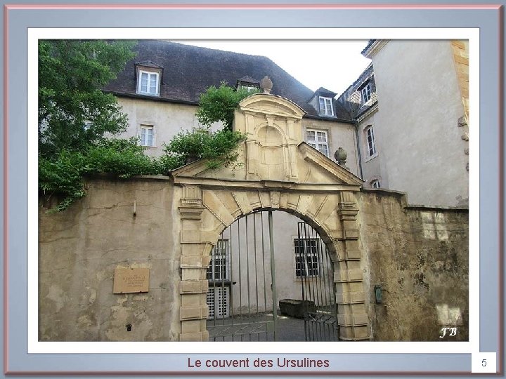 Le couvent des Ursulines 5 