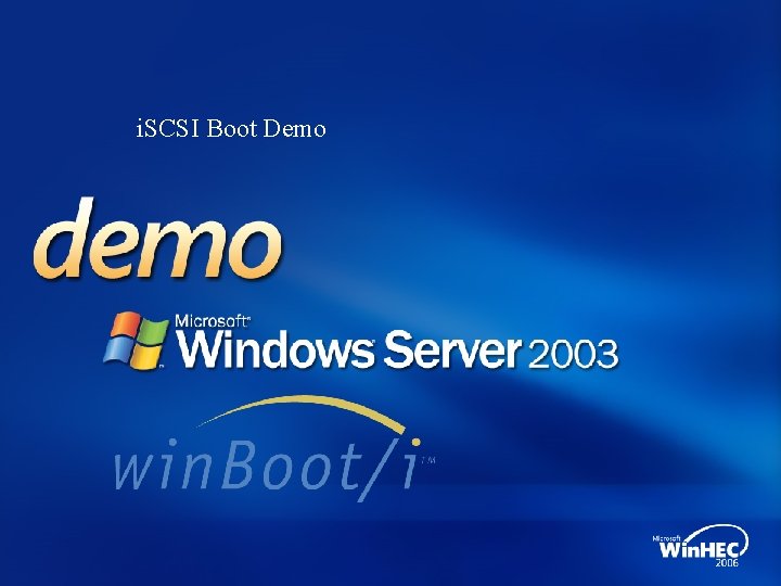 i. SCSI Boot Demo 