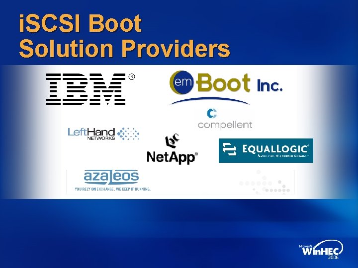 i. SCSI Boot Solution Providers 