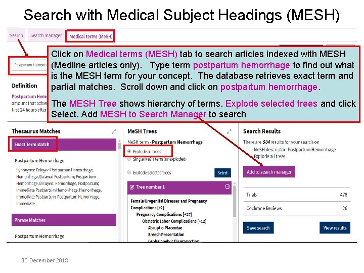 Search with Medical Subject Headings (MESH) Click on Medical terms (MESH) tab to search