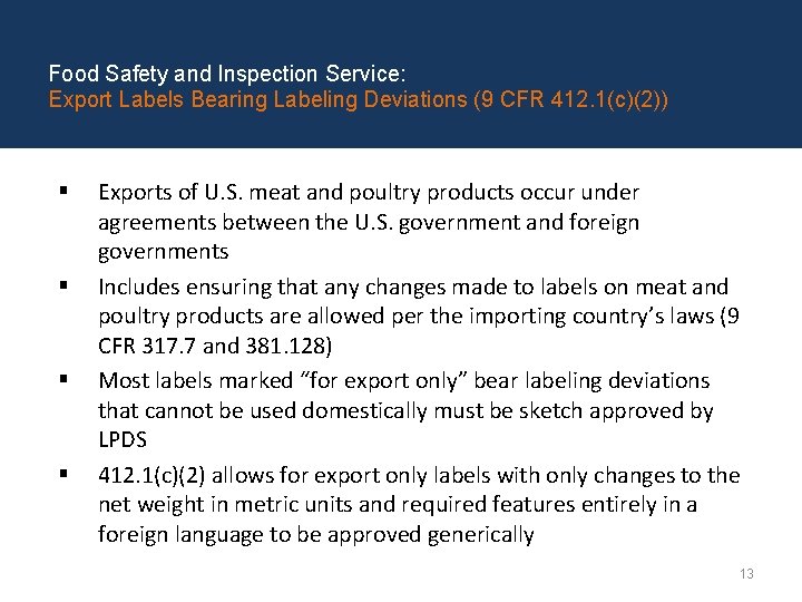Food Safety and Inspection Service: Export Labels Bearing Labeling Deviations (9 CFR 412. 1(c)(2))