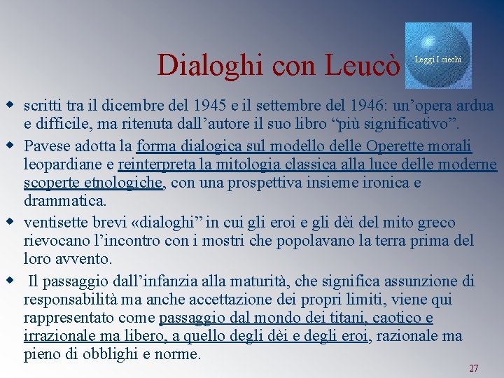 Dialoghi con Leucò Leggi I ciechi w scritti tra il dicembre del 1945 e