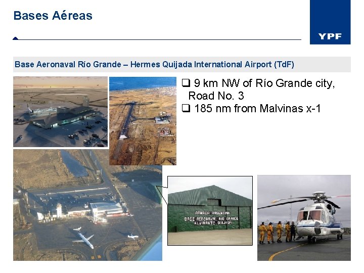 Bases Aéreas Base Aeronaval Río Grande – Hermes Quijada International Airport (Td. F) q