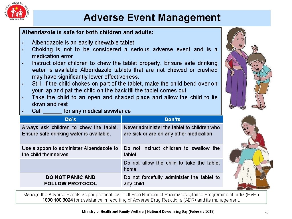 Adverse Event Management Albendazole is safe for both children and adults: • • •