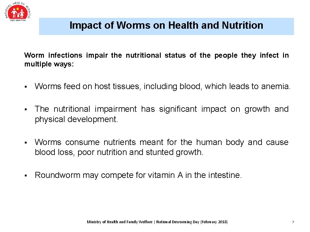 Impact of Worms on Health and Nutrition Worm infections impair the nutritional status of