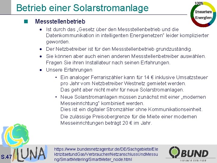 Betrieb einer Solarstromanlage n Messstellenbetrieb · Ist durch das „Gesetz über den Messstellenbetrieb und