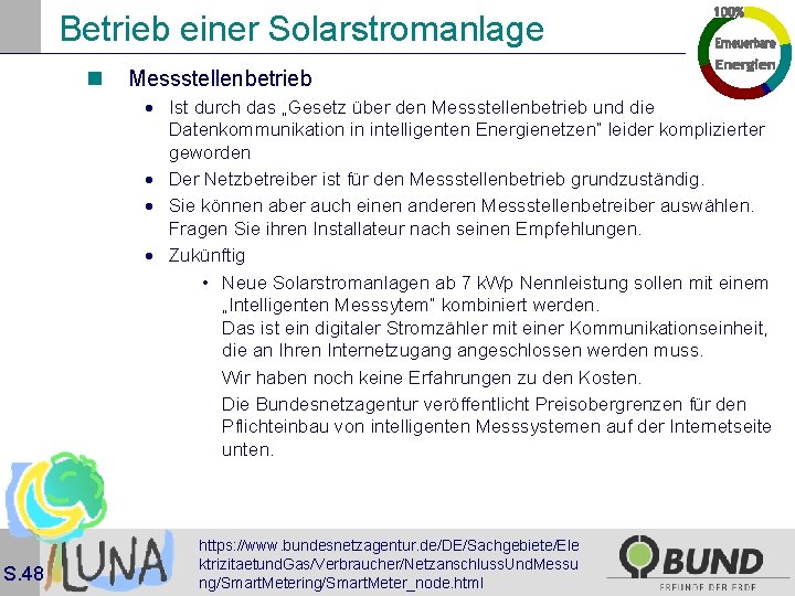 Betrieb einer Solarstromanlage n Messstellenbetrieb · Ist durch das „Gesetz über den Messstellenbetrieb und