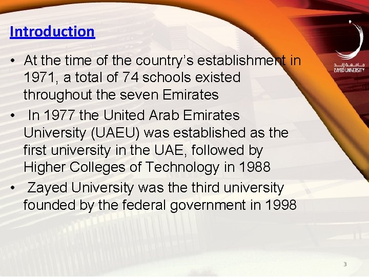 Introduction • At the time of the country’s establishment in 1971, a total of
