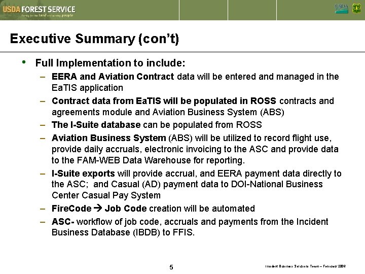 Executive Summary (con’t) • Full Implementation to include: – EERA and Aviation Contract data