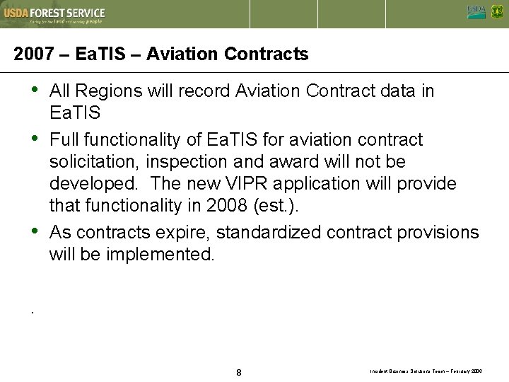 2007 – Ea. TIS – Aviation Contracts • • • All Regions will record