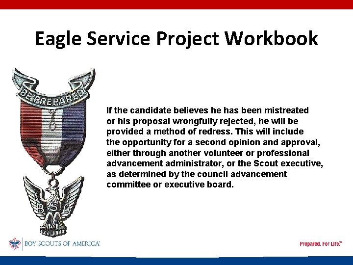 Eagle Service Project Workbook If the candidate believes he has been mistreated or his