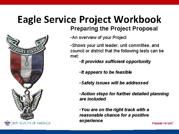 Eagle Service Project Workbook Preparing the Project Proposal • An overview of your Project