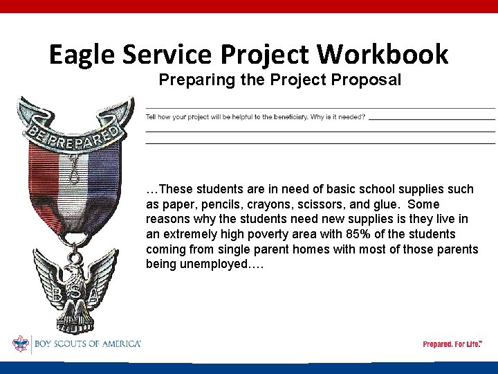 Eagle Service Project Workbook Preparing the Project Proposal …These students are in need of