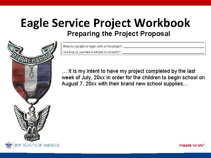 Eagle Service Project Workbook Preparing the Project Proposal … It is my intent to