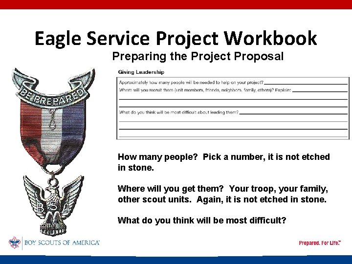 Eagle Service Project Workbook Preparing the Project Proposal How many people? Pick a number,