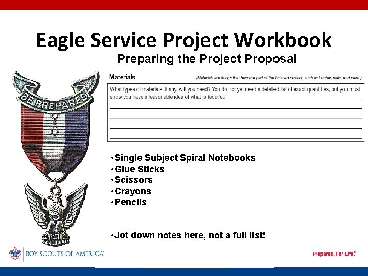 Eagle Service Project Workbook Preparing the Project Proposal • Single Subject Spiral Notebooks •