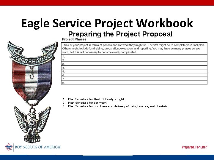 Eagle Service Project Workbook Preparing the Project Proposal 1. Plan Schedule for Beef O’