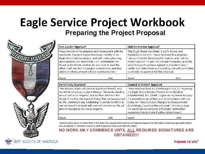 Eagle Service Project Workbook Preparing the Project Proposal NO WORK MAY COMMENCE UNTIL ALL