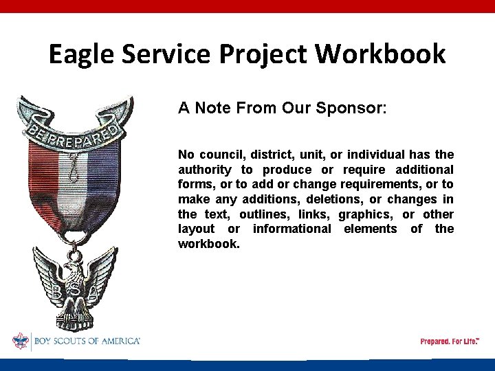 Eagle Service Project Workbook A Note From Our Sponsor: No council, district, unit, or