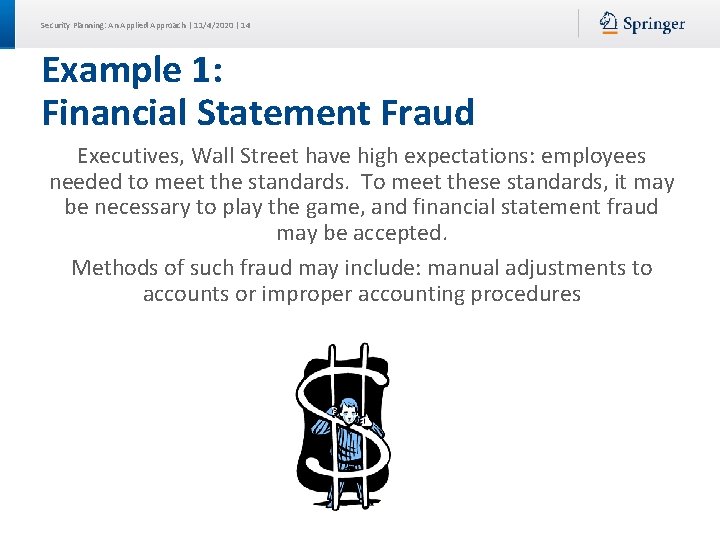 Security Planning: An Applied Approach | 11/4/2020 | 14 Example 1: Financial Statement Fraud