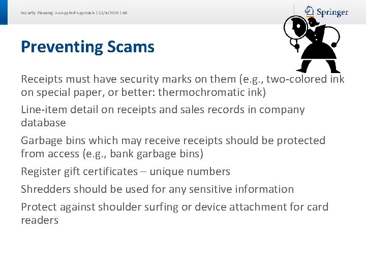 Security Planning: An Applied Approach | 11/4/2020 | 48 Preventing Scams Receipts must have