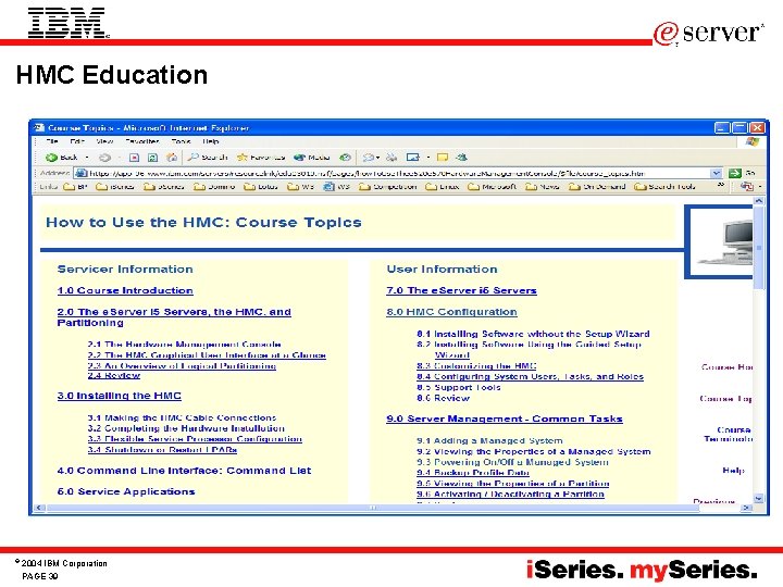 HMC Education © 2004 IBM Corporation PAGE 39 