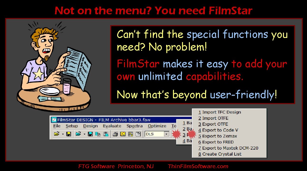 Not on the menu? You need Film. Star Can’t find the special functions you