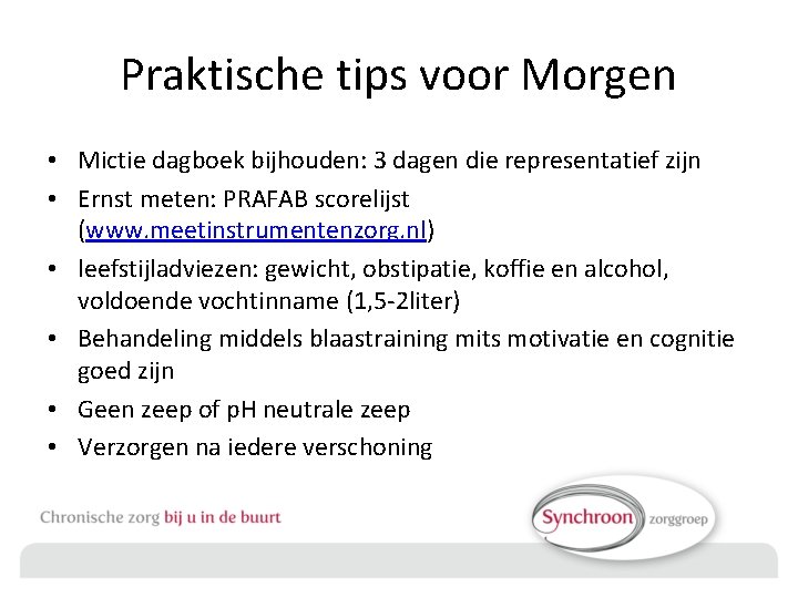 Praktische tips voor Morgen • Mictie dagboek bijhouden: 3 dagen die representatief zijn •