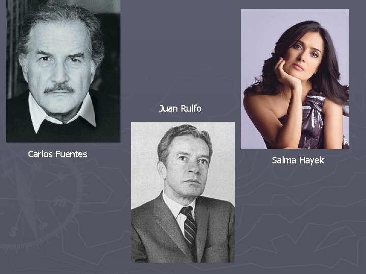 Juan Rulfo Carlos Fuentes Salma Hayek 