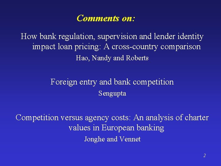 Comments on: How bank regulation, supervision and lender identity impact loan pricing: A cross-country
