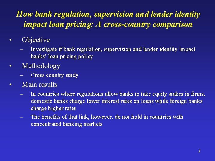 How bank regulation, supervision and lender identity impact loan pricing: A cross-country comparison •