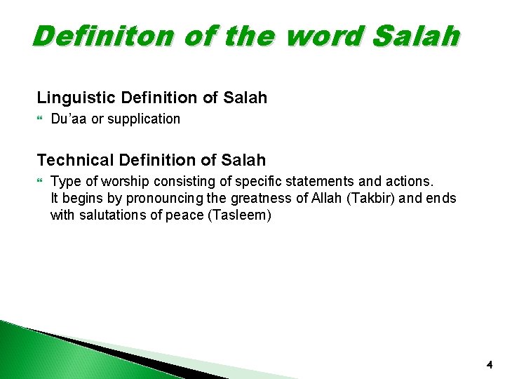 Definiton of the word Salah Linguistic Definition of Salah Du’aa or supplication Technical Definition