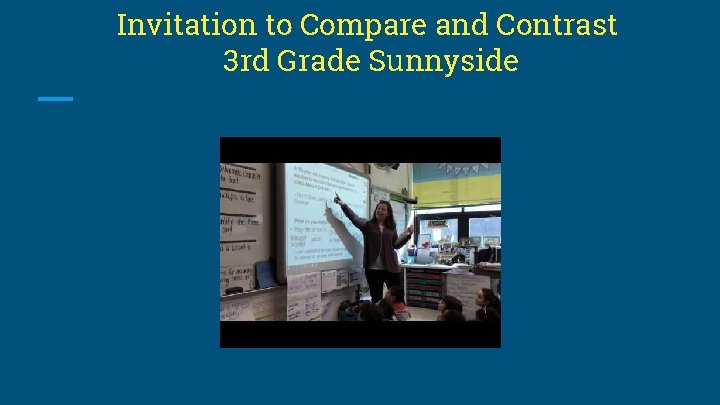 Invitation to Compare and Contrast 3 rd Grade Sunnyside 