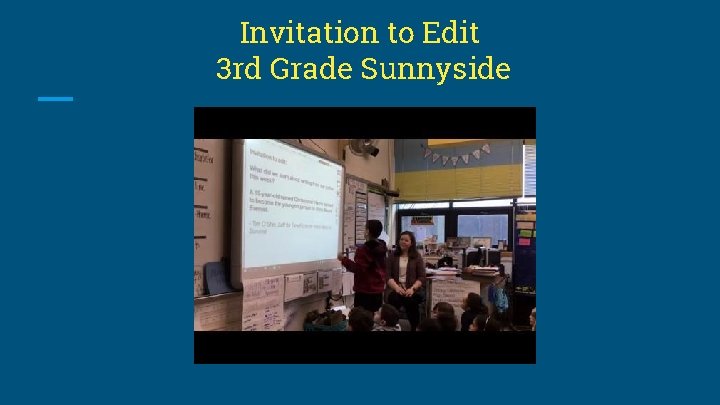 Invitation to Edit 3 rd Grade Sunnyside 