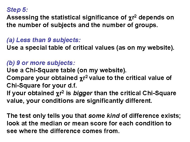 Step 5: Assessing the statistical significance of r 2 depends on the number of