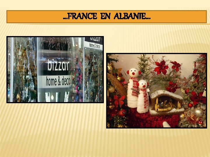 …FRANCE EN ALBANIE… 