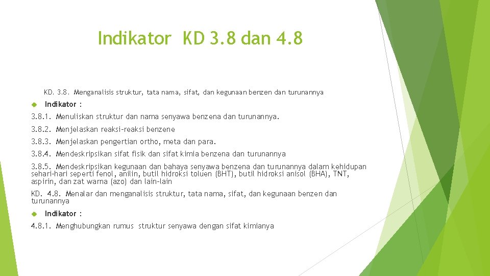 Indikator KD 3. 8 dan 4. 8 KD. 3. 8. Menganalisis struktur, tata nama,