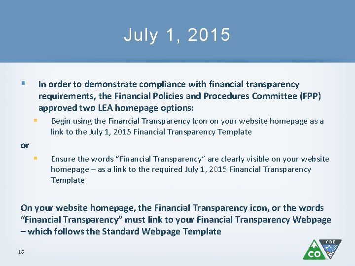 July 1, 2015 § In order to demonstrate compliance with financial transparency requirements, the