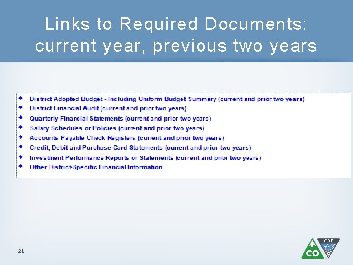 Links to Required Documents: current year, previous two years 21 