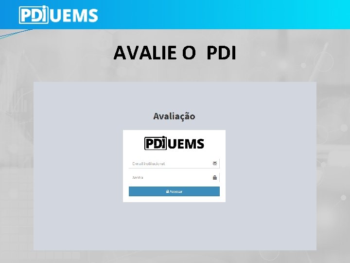 AVALIE O PDI 