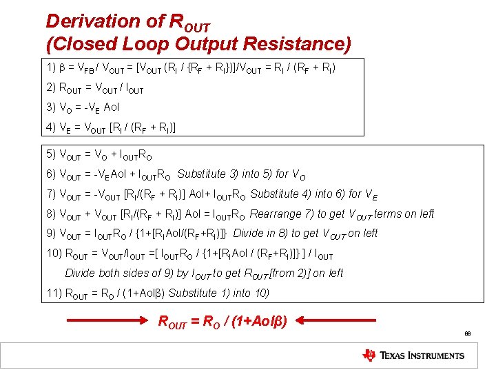 Derivation of ROUT (Closed Loop Output Resistance) 1) b = VFB / VOUT =