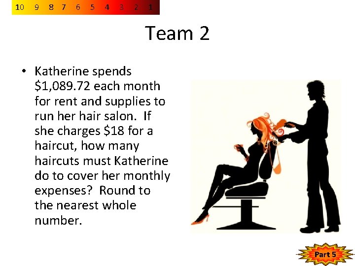 10 9 8 7 6 5 4 3 2 1 Team 2 • Katherine