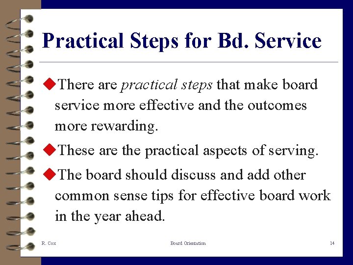 Practical Steps for Bd. Service u. There are practical steps that make board service