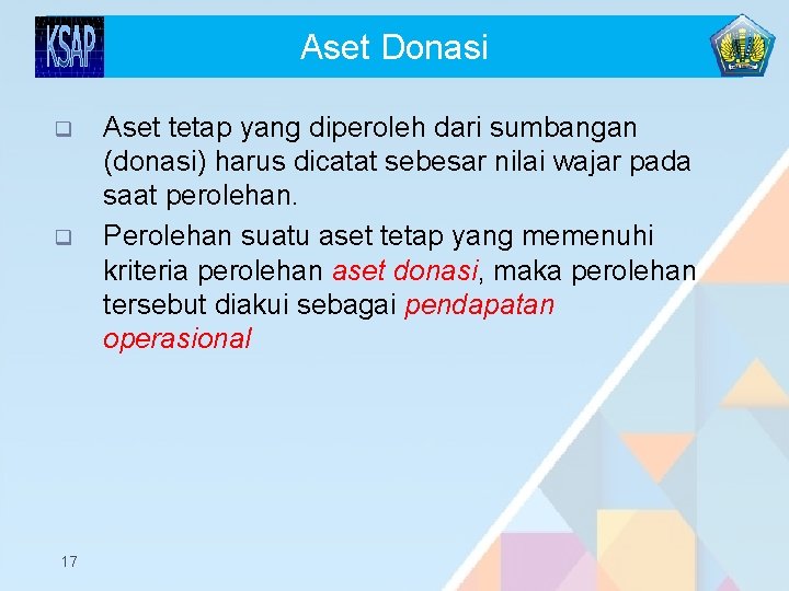 Aset Donasi q q 17 Aset tetap yang diperoleh dari sumbangan (donasi) harus dicatat