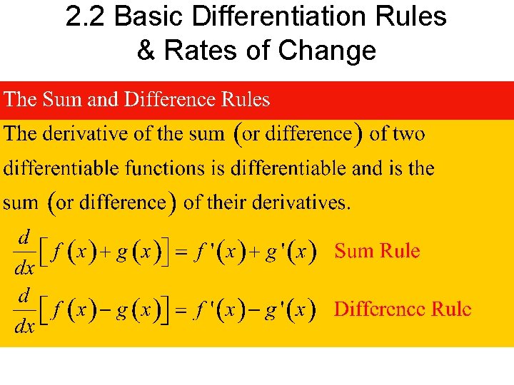2. 2 Basic Differentiation Rules & Rates of Change 