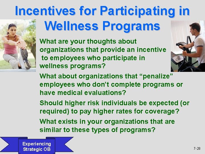 Incentives for Participating in Wellness Programs What are your thoughts about organizations that provide