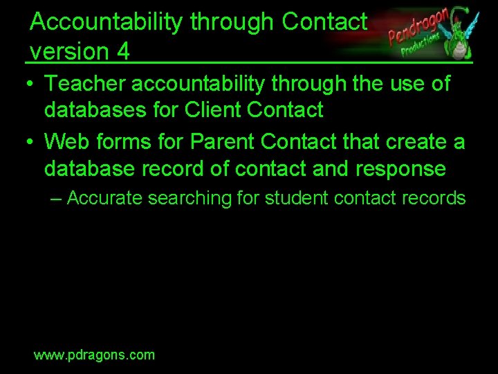 Accountability through Contact version 4 • Teacher accountability through the use of databases for