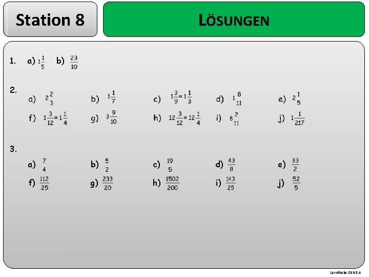 Station 8 1. a) LÖSUNGEN b) 2. 3. a) b) c) d) e) f)