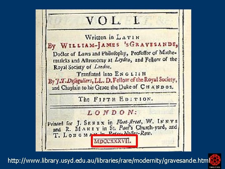 http: //www. library. usyd. edu. au/libraries/rare/modernity/gravesande. html 